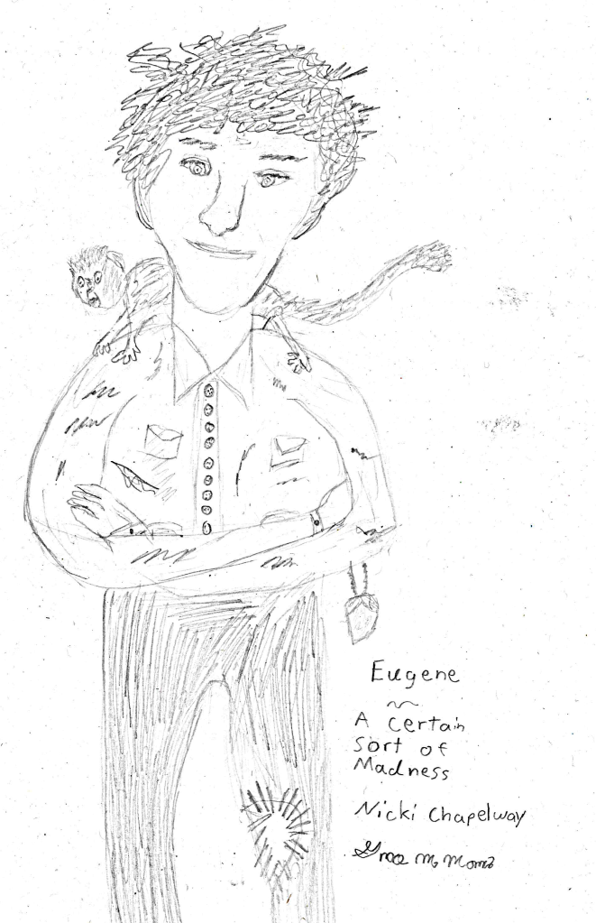 Drawing of Eugene from the book "A Certain Sort of Madness"