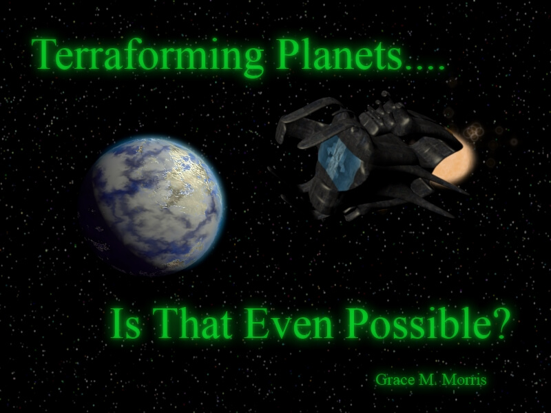 Picture of the ship meant for terraforming planets by Grace M. Morris