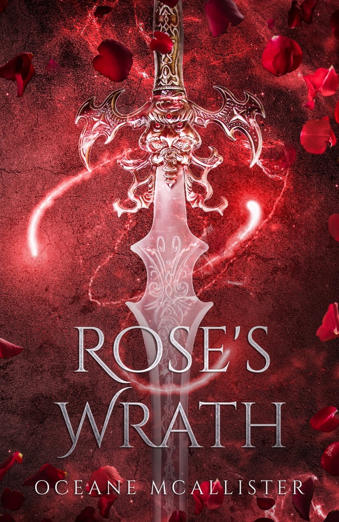 Picture of the cover of "Rose's Wrath" by Oceane McAllister